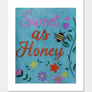 Sweet as Honey Posters and Art